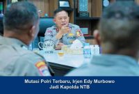 Kapolda NTB Irjen Edy Murbowo