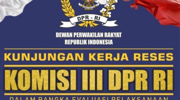 Dokumen surat resmi kunjungan kerja reses Komisi III DPR RI ke NTB yang memuat agenda evaluasi penegakan hukum dan ditandatangani pimpinan DPR RI.