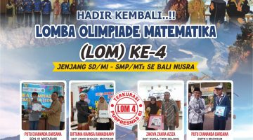 IKA MT Al-Kahfi FKIP Unram, Olimpiade Matematika, LOM 2026, Lomba Olimpiade Matematika, FKIP Universitas Mataram, Universitas Mataram, Abdul Hanan, PUSPRESNAS RI, Olimpiade Matematika Bali Nusra, Pendidikan NTB, SD MI, SMP MTs, HUT NTB ke-68, Kompetisi Matematika, Siswa Berprestasi, Mataram, Sumbawa,