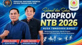 Ketua PWI NTB Ahmad Iklludin bersama Sekjen PWI NTB Fahrul Mustofa menyampaikan Dukungan dan Motivasi kepada Atlet, Pelatih, dan Ofisial agar menjunjung tinggi Sportivitas serta mengukir prestasi pada Porprov NTB 2026 sebagai langkah menuju PON 2028.