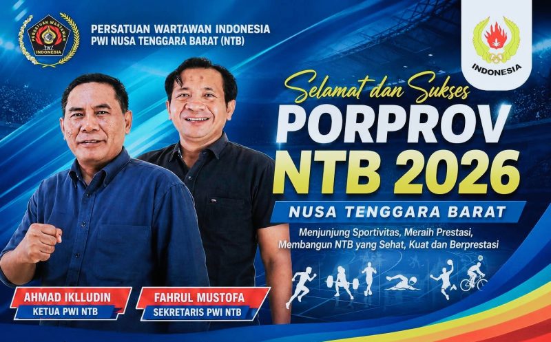 Ketua PWI NTB Ahmad Iklludin bersama Sekjen PWI NTB Fahrul Mustofa menyampaikan Dukungan dan Motivasi kepada Atlet, Pelatih, dan Ofisial agar menjunjung tinggi Sportivitas serta mengukir prestasi pada Porprov NTB 2026 sebagai langkah menuju PON 2028.