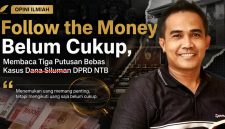 Dr Ufran, SH., MH., Mengulas Tiga Putusan Bebas Dalam Perkara Tiga Anggota DPRD NTB Melalui Perspektif Pembuktian Hukum Pidana.